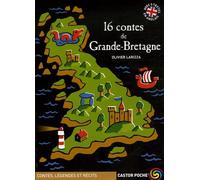 16 contes de grande-bretagne: CONTES, LEGENDES ET RECITS DES 10 ANS