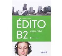 (16).Edito (B2).(Eleve+Cd+Dvd).(1ºbach) Frances Aa Vv (Auteur)