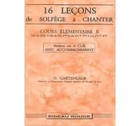 16 Leçons De Solfège À Chanter : Elémentaire B