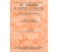 16 Leçons Solfège À Chanter: Cours Élémentaire B