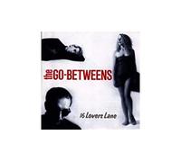 Go-Betweens - 16 Lovers Lane