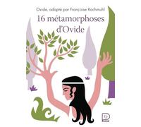 16 Métamorphoses D'ovide