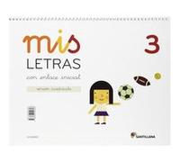 (16).Mis Letras 3.Lecto.Cuadricula 4 Años (Cuaderno+Cuento) Unkown (Auteur)