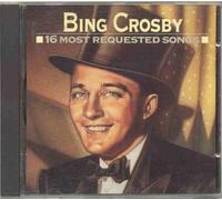 Bing Crosby – 16 Most Requested Songs
