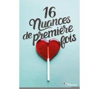 16 nuances de première fois - Manu Causse - Eyrolles - broché - Guide