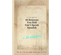 16 Reasons You Still Can't Speak Spanish