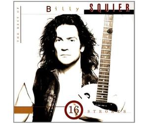 16 Strokes: The Best of Billy Squier by Billy Squier (2009) Audio CD