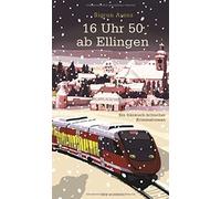 16 Uhr 50 Ab Ellingen