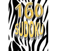 160 Medium Sudoku Puzzles for Adults: Challenging But Fun Logic Puzzles to Train Your Brain | Intermediate Sudoku Book for Adults, Teens & Seniors