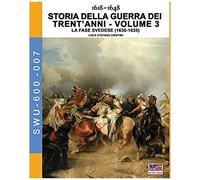 1618-1648 Storia Della Guerra Dei Trent'anni Vol. 3