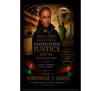 1619-2026 Justice - Just Us or Is It Just Me? Special Legacy Edition