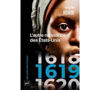 1619. L'autre naissance des États-Unis