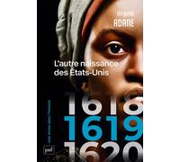 1619. L'autre naissance des États-Unis - Virginie Adane - Puf - broché - Essai