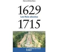 1629-1715 Hervé Drévillon (Auteur), Joël Cornette (Editeur du volume)