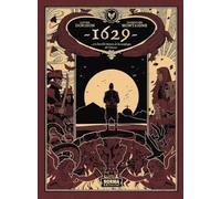 1629... O LA HORRIBLE HISTORIA DE LOS NÁUFRAGOS DEL YAKARTA. SEGUNDA PARTE: LA ISLA ROJA