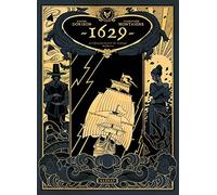 1629, ou l'effrayante histoire des naufragés du Jakarta - Tome 01 Chapitre 1 - L'Apothicaire du diable - Xavier Dorison - Glénat - cartonné - Bande dessinée