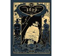 1629 ou l'horrible histoire des naufragés de Jakarta. L'Apothicaire du Diable. Volume 1