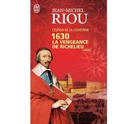 1630 La vengeance de Richelieu: L'espion de la couronne