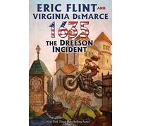 1635: The Dreeson Incident (Volume 11)