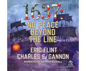 1637 : No Peace Beyond Line (The Ring of Fire Series)