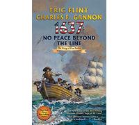 1637: No Peace Beyond the Line (Volume 29)