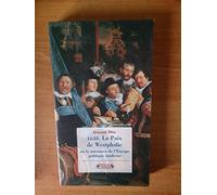 1648, La Paix de Westphalie: Ou la naissance de l'Europe politique moderne