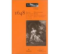 1648, Paix De Westphalie : Westfalischer Friede - L'art Entre La Guerre Et La Paix : Die Kunst Zwischen Krieg Und Frieden