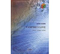 1670 Vampire S Love By Vamps Zero (Band Score Piece)
