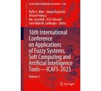 16th International Conference On Applications Of Fuzzy Systems, Soft Computing And Artificial Intelligence Tools - Icafs-2023