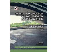 16th International Conference on Sustainable Construction and Nano-Technology (NTC)