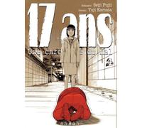 17 ans - Tome 04 Une chronique du mal - Seiji Fujii - Naban - broché - Manga