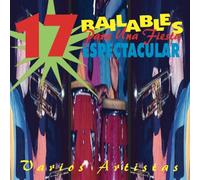 17 Bailables Para Una Fiesta Espectacular
