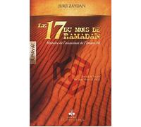17 du mois de ramadan : histoi - JEANMARIE LESAGE - Albouraq - broché - Roman