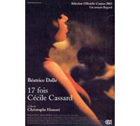 17 fois Cécile Cassard – Christophe Honore – Béatrice Dalle, Romain Duris, Jeanne Balibar – DVD