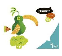 (17).Huerto 4 Años (Proyectos ¿Lo Ves?) Aa Vv (Auteur)