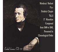 17 Mazurkas Comped from 1840 to 1849, Presented in Chronological Order