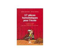 17 pièces humoristiques pour l'école, du CE2 au CM2 2002 - Gérard Moncomble - Magnard - broché - Scolaire / Universitaire