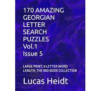 170 AMAZING GEORGIAN LETTER SEARCH PUZZLES, Vol.1 / Issue 5: LARGE PRINT, 9 LETTER WORD LENGTH, THE MID BOOK COLLECTION