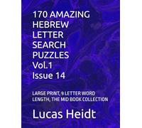 170 AMAZING HEBREW LETTER SEARCH PUZZLES, Vol.1 / Issue 14: LARGE PRINT, 9 LETTER WORD LENGTH, THE MID BOOK COLLECTION