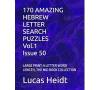 170 AMAZING HEBREW LETTER SEARCH PUZZLES, Vol.1 / Issue 50: LARGE PRINT, 9 LETTER WORD LENGTH, THE MID BOOK COLLECTION