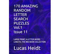 170 AMAZING RANDOM LETTER SEARCH PUZZLES, Vol.1 / Issue 11: LARGE PRINT, 9 LETTER WORD LENGTH, THE MID BOOK COLLECTION