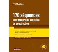 170 séquences pour mener une opération de construction