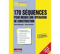 170 séquences pour mener une opération de construction