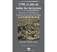1709, El Año De Todos Los Inviernos