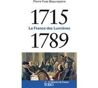 1715-1789: La France des Lumières