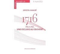 1716 - Pauline, une esclave au couvent