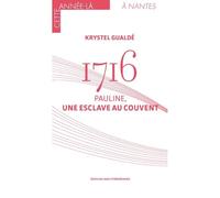 1716 Pauline Une esclave au couvent - Krystel Gualdé - Midi Pyreneennes - broché - Roman