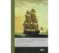 1749 Quand Thomas Le Séhédic de Nizon devint Thomas Séry de l'île Bourbon