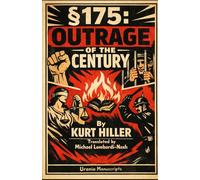 § 175: Outrage of the Century