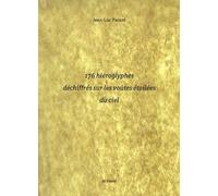 176 Hiéroglyphes Déchiffrés Sur Les Voûtes Étoilées Du Ciel